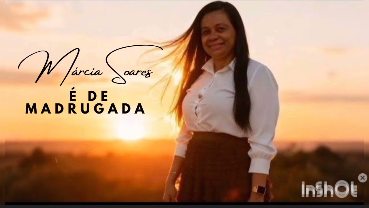 Márcia Soares - É de Madrugada 