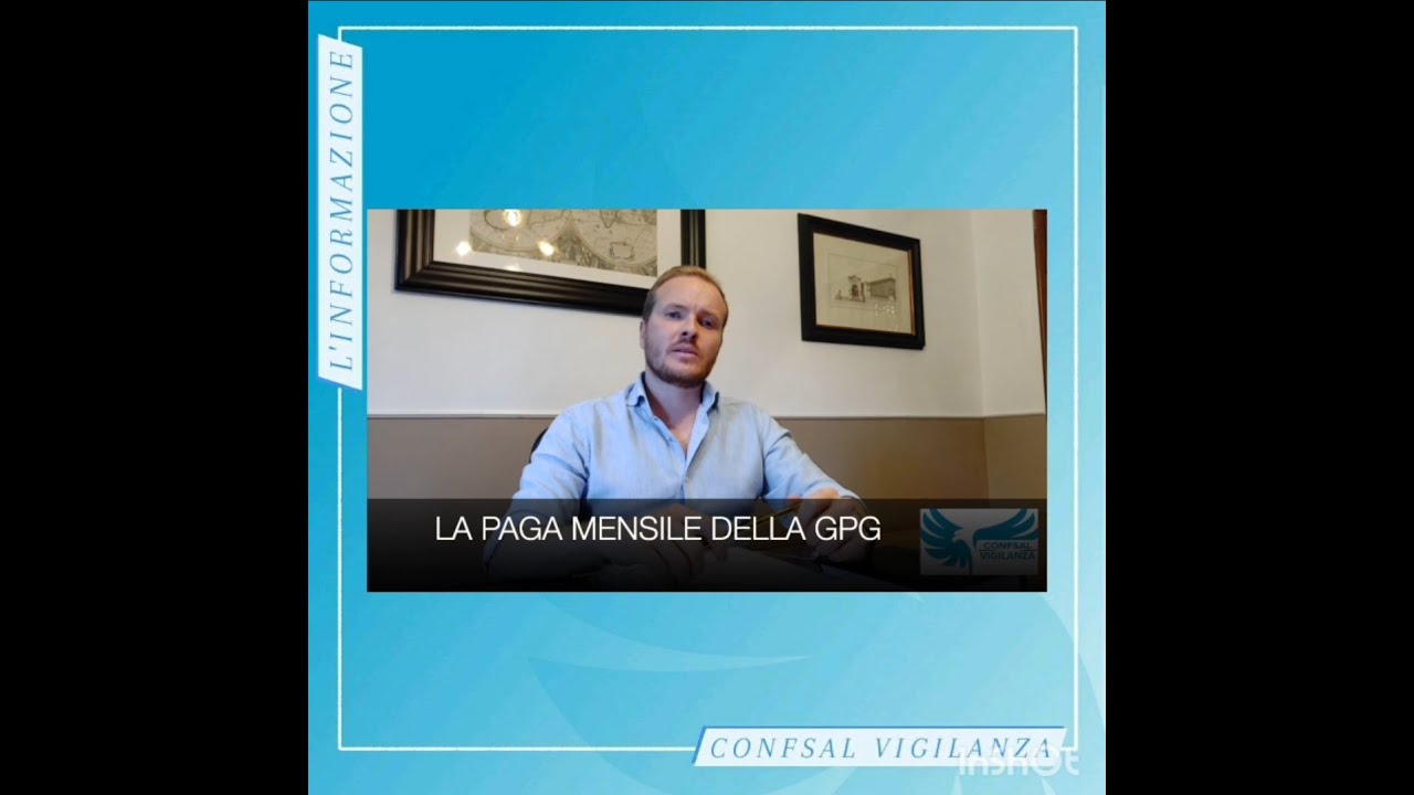 La PAGA BASE della Guardia Giurata e dell'addetto al Servizio Fiduciario