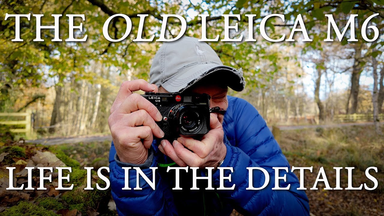 Life is in the details - Creating memories with the Leica M6