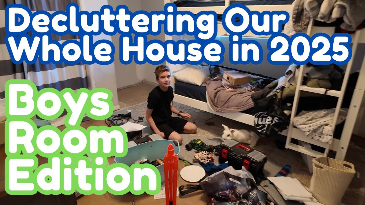 DECLUTTERING OUR WHOLE HOUSE || BOYS ROOM 2025 || MINIMALISM