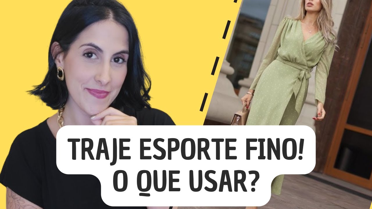 Traje Esporte Fino. O que usar?