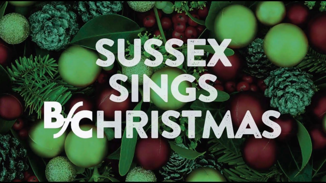 Sussex Sings Christmas 2020 Highlights
