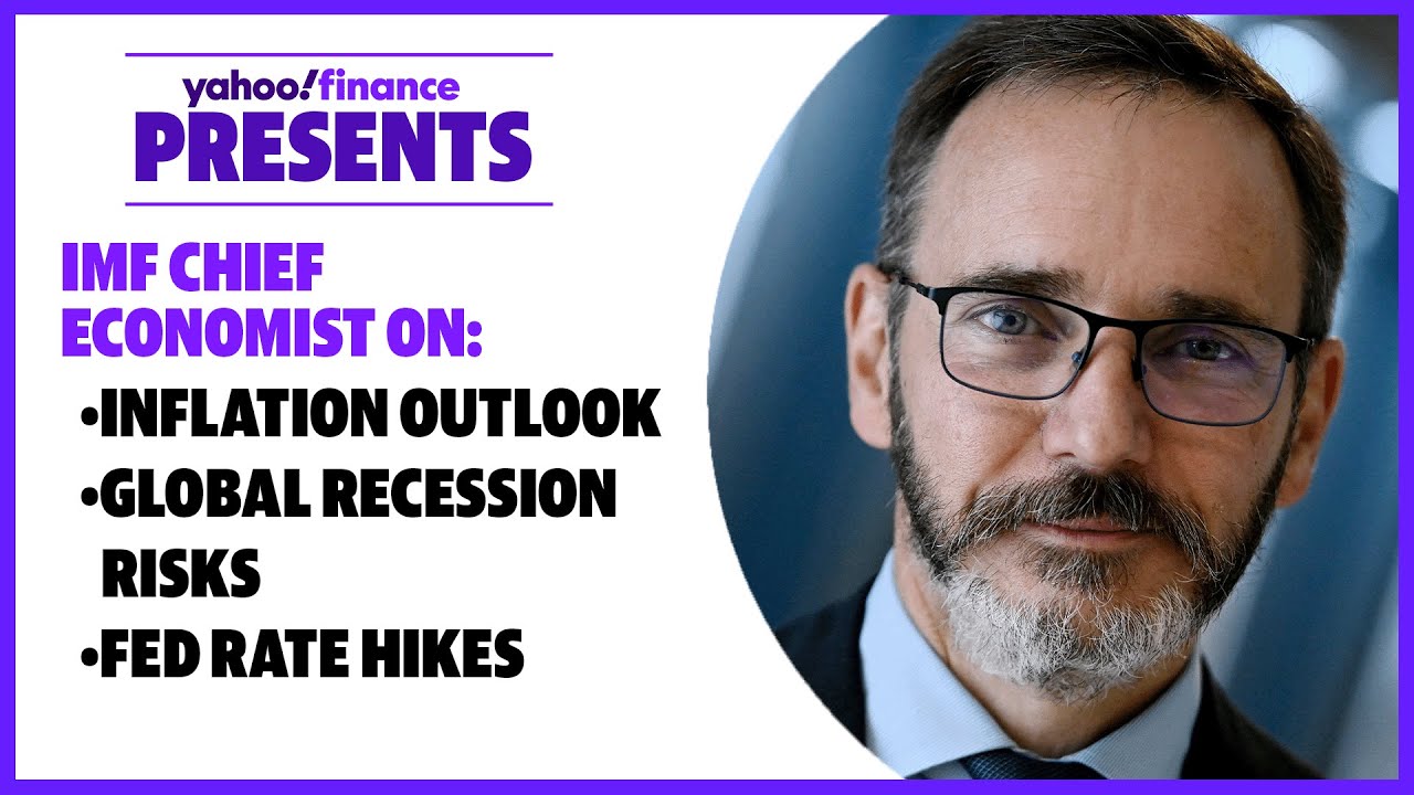 IMF Chief Economist talks inflation outlook, recession risks, and Fed rate hikes