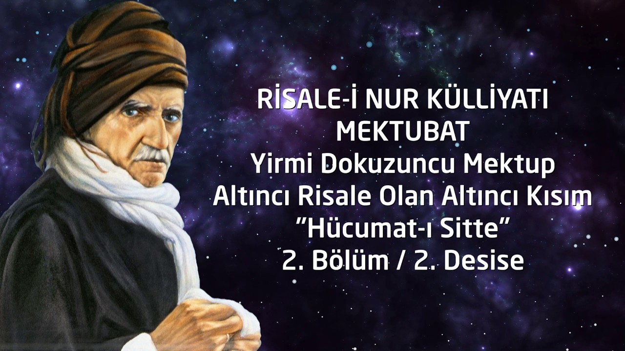 Risale-i Nur Külliyatı / Mektubat / 29. Mektup / Hücumat-ı Sitte / 2. Bölüm / 2. Desise