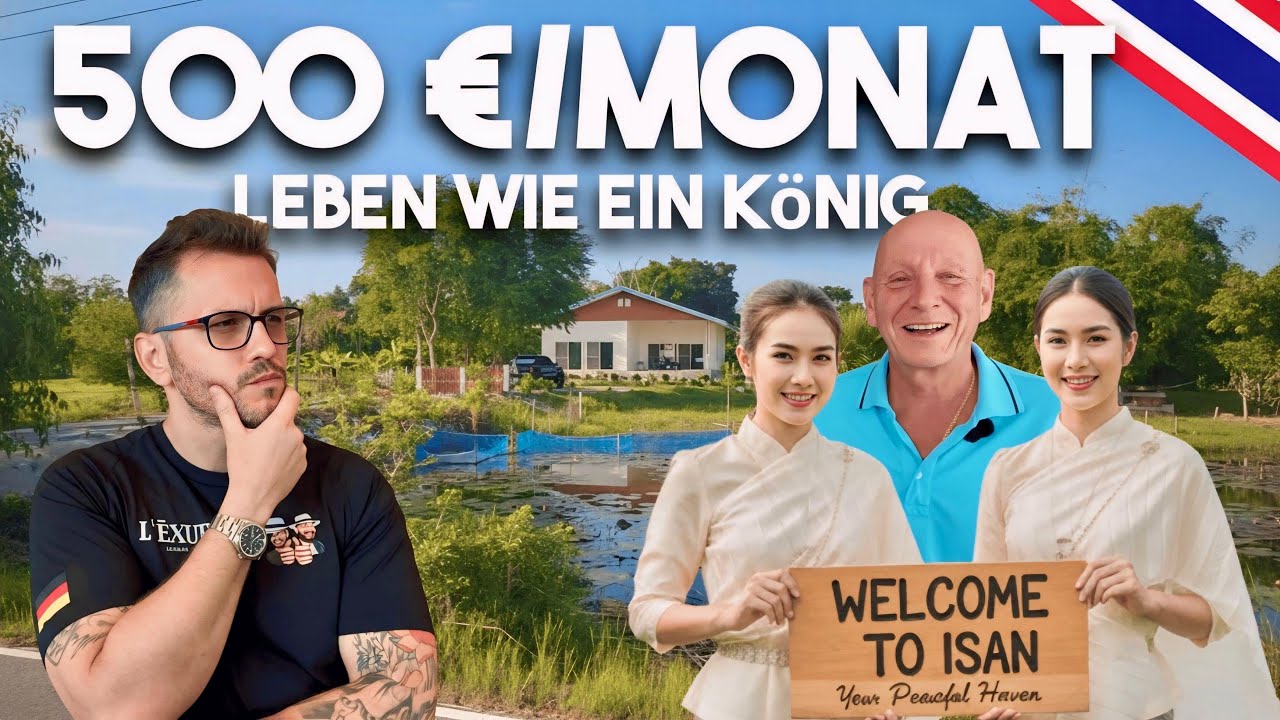 Rente in ISAN (THAILAND): Leben mit 500 €/Monat? 🤫 Die Wahrheit hinter dem Auswanderer-Geheimtipp