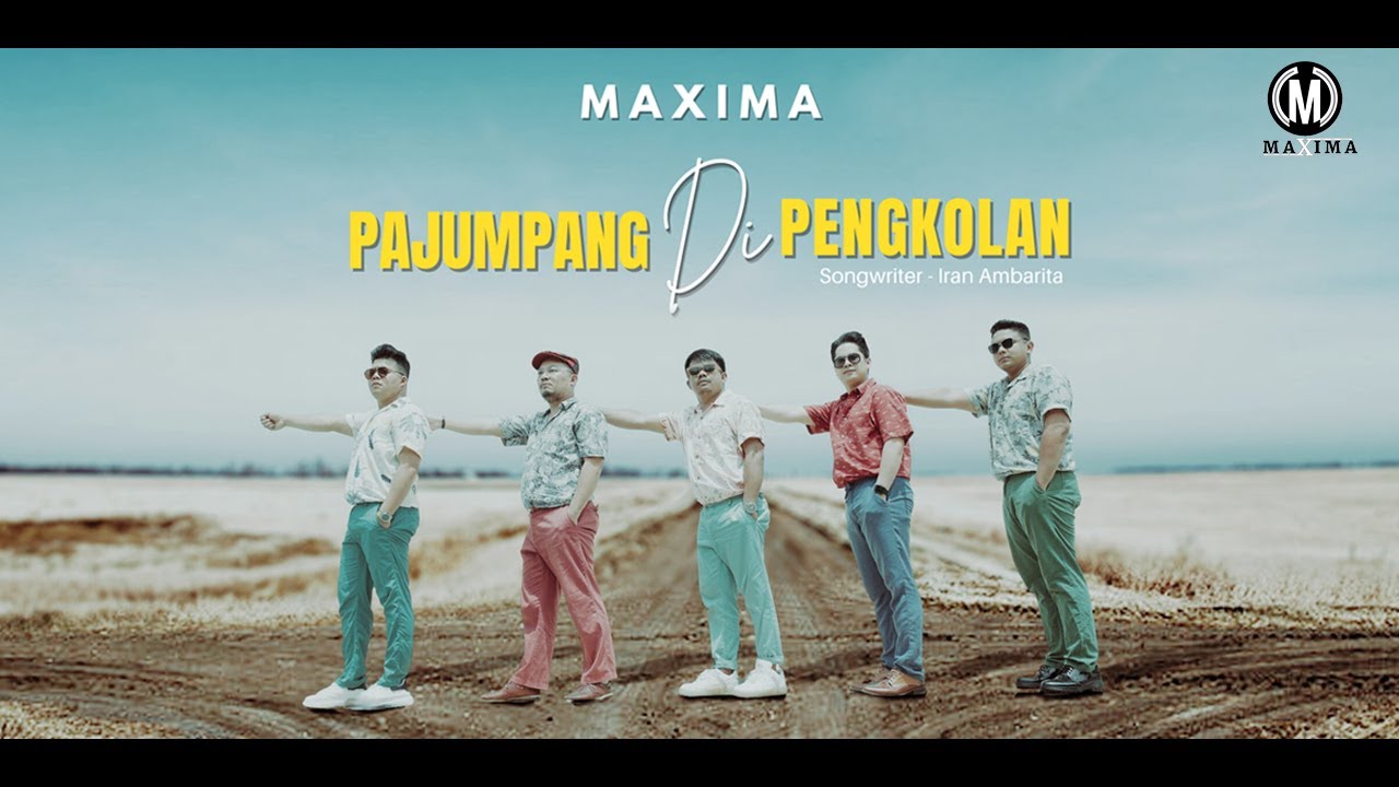 MAXIMA - PAJUMPANG DI PENGKOLAN (Official Music Video)