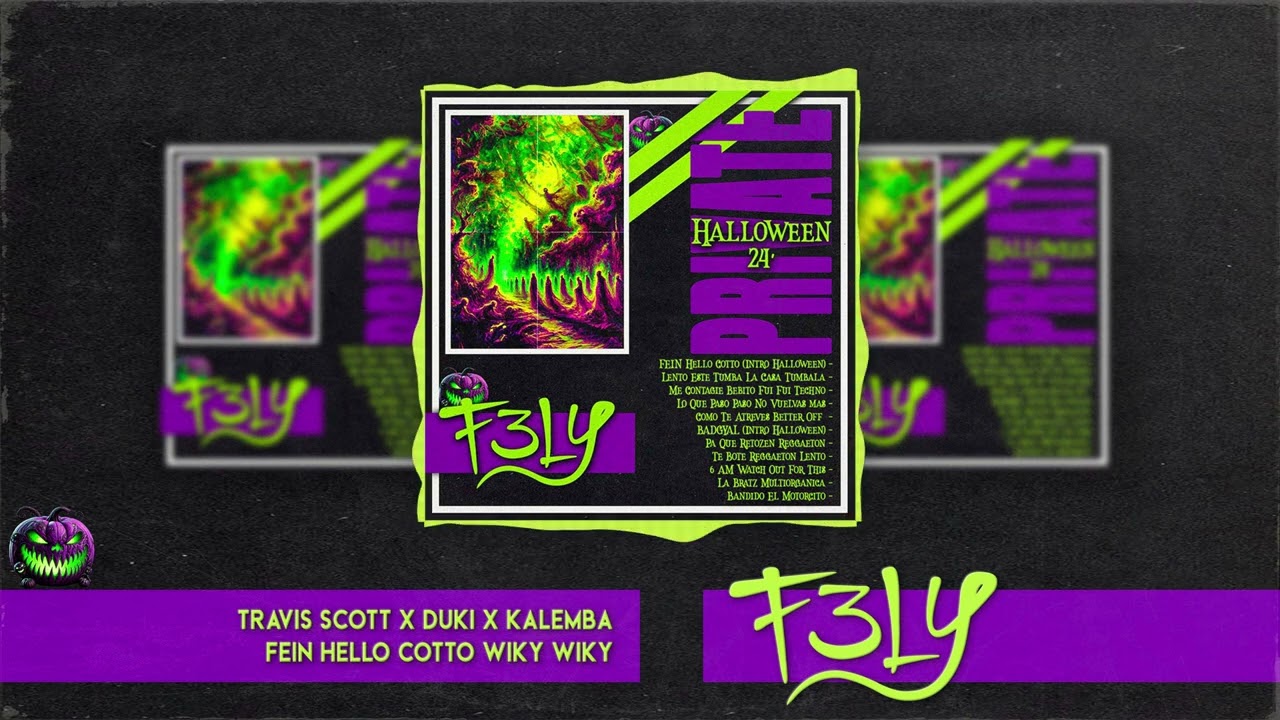 Travis Scott X Duki X Kalemba - FE!N Hello Cotto Wiky Wiky (F3LY Mashup)