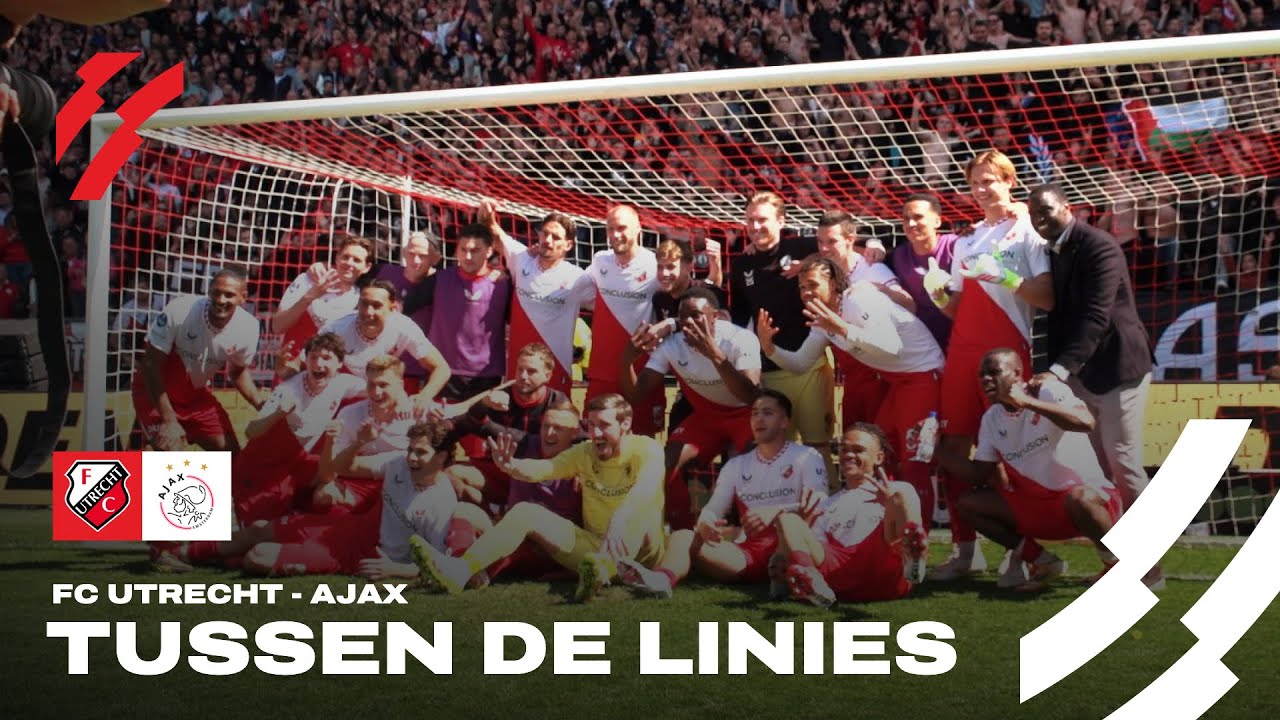 FC Utrecht - Ajax 👀 | TUSSEN DE LINIES