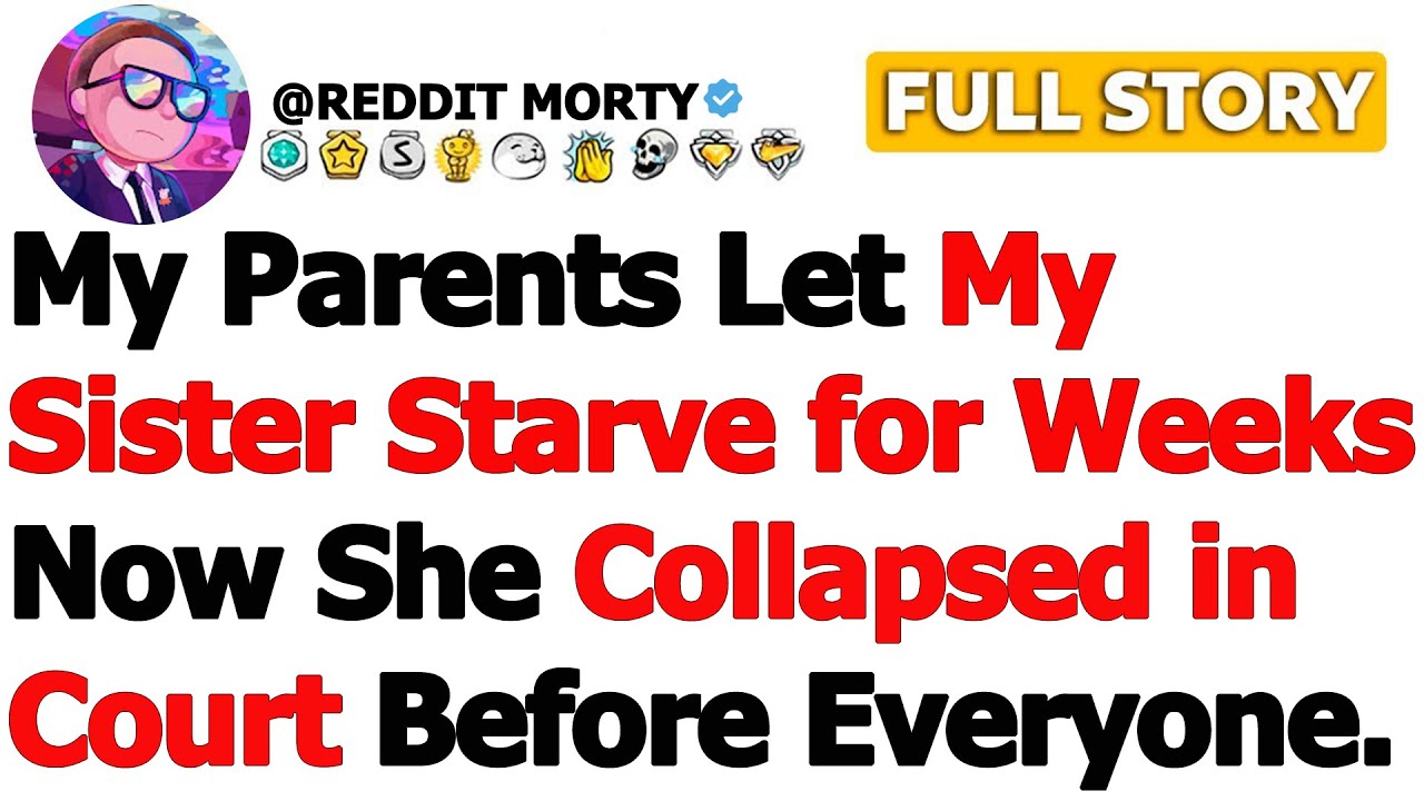 [FULL STORY] My Parents Let My Sister Starve for Weeks Now She Collapsed in Court Before Everyone…