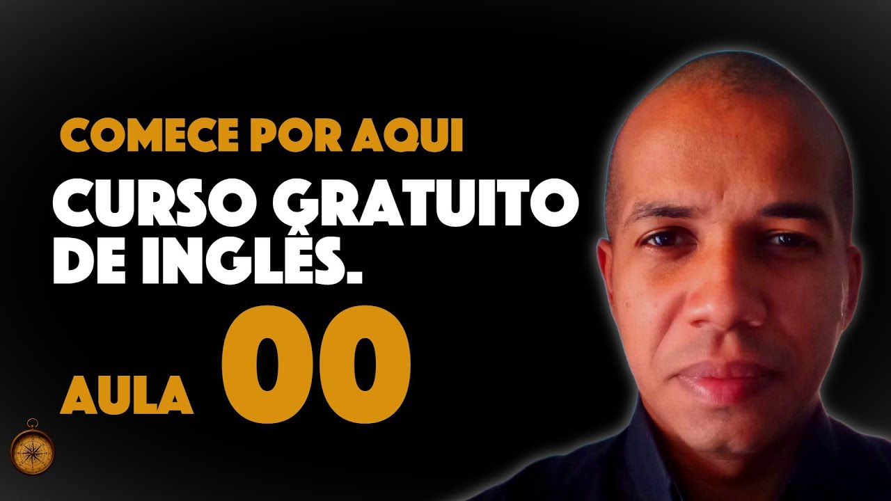 COMECE POR AQUI - Curso gratuito de inglês atemporal 00