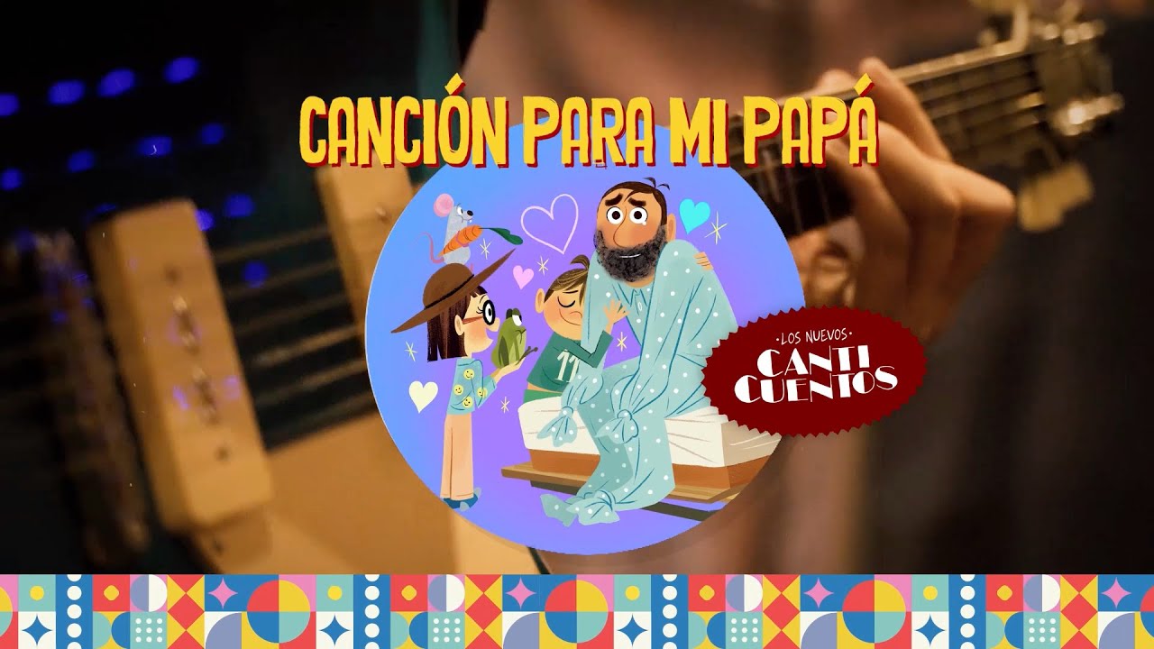 Los Nuevos Canticuentos Canción Para Mi Papá (Behind The Scenes Gusi, Lukas Kaskas y mas)