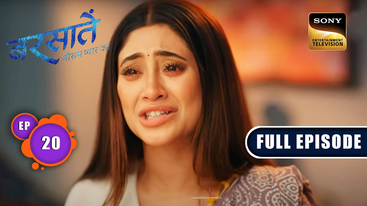 Aradhna की लड़ाई | Barsatein - Mausam Pyaar Ka | Ep 20 | Full Episode | 4 Aug 2023