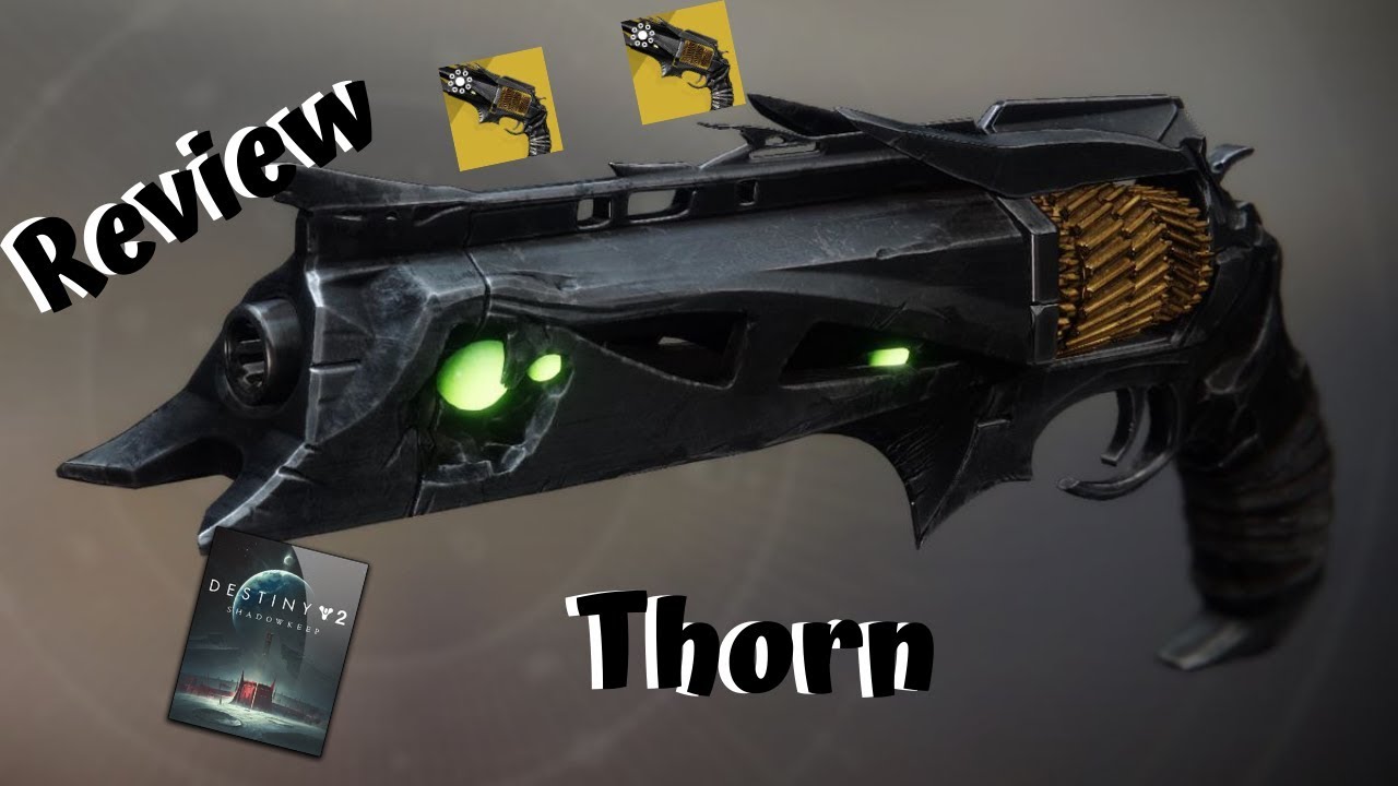 Thorn Exotic Review (Destiny 2 Shadowkeep)