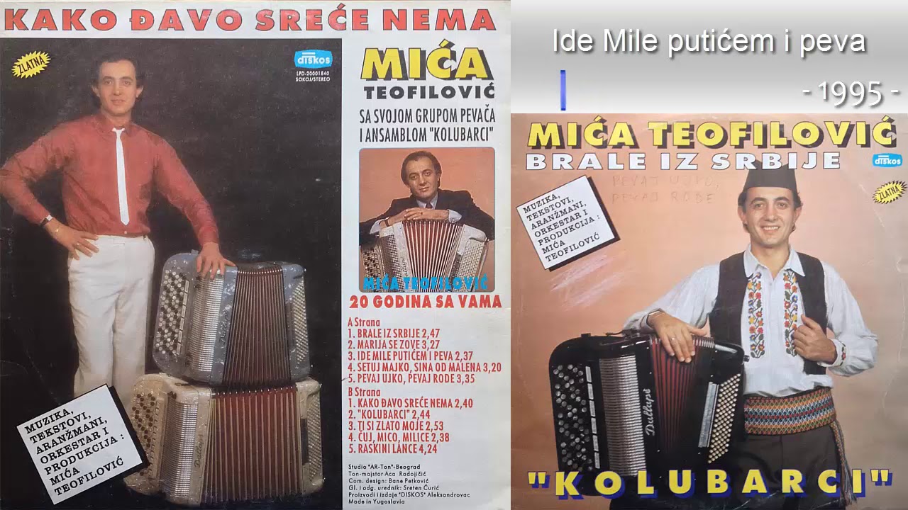 Mica Teofilovic - Ide Mile puticem i peva - (Audio 1995)