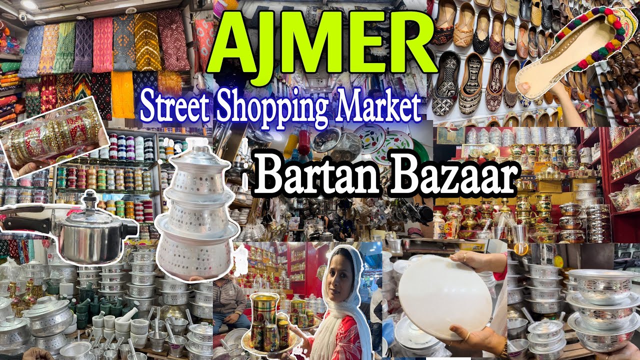 AJMER | Sasta Bartan Bazaar | Bandhani Suit,Bangals,Jutis | Nalla Bazaar | Street Shopping Market