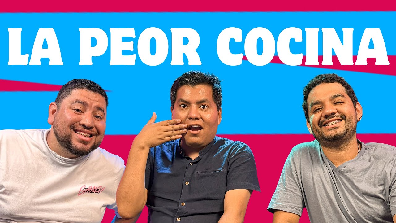 LA PEOR COCINA l #doshombresymedio