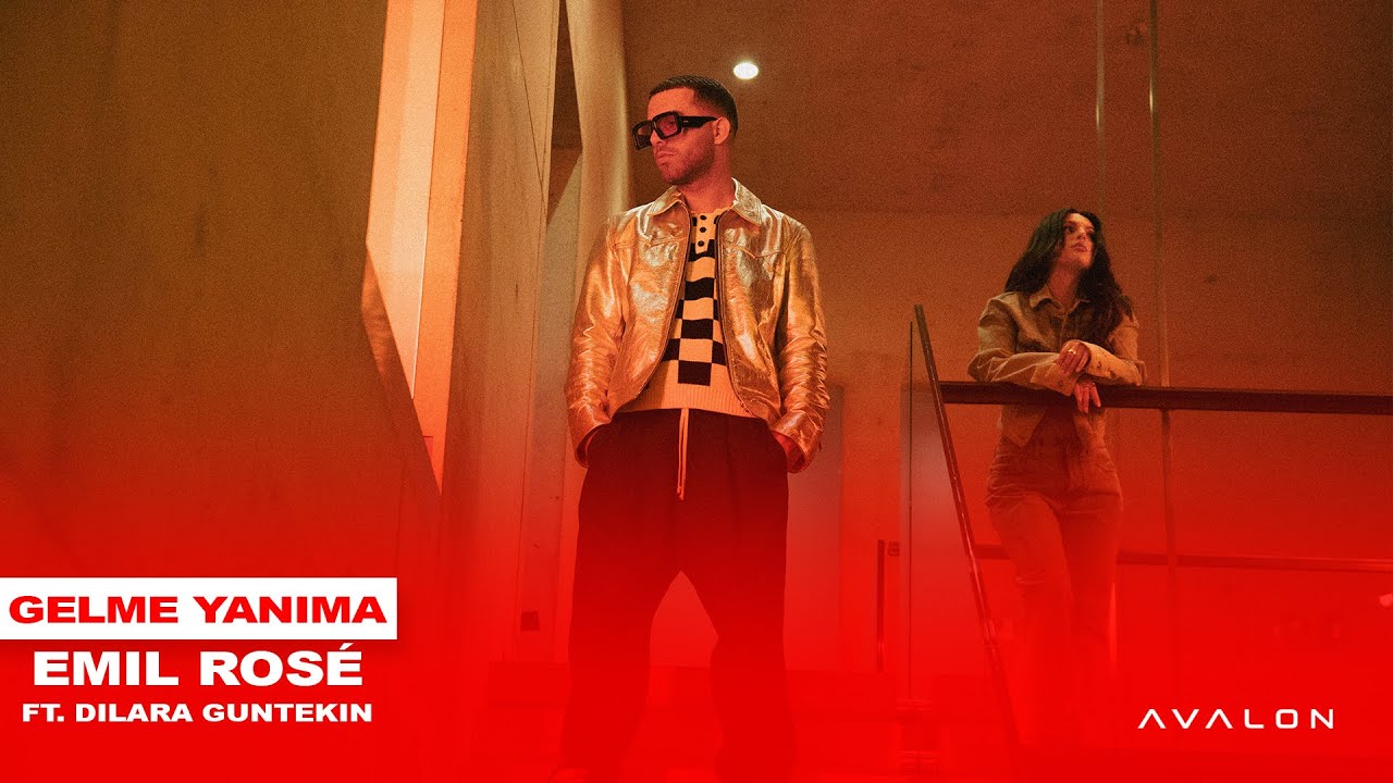 Emil Rosé - Gelme Yanima ft. Dilara Guntekin (prod. Ryder & Seno)