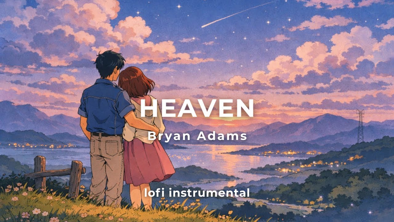Heaven - Bryan Adams [lofi instrumental by CloudMelody]