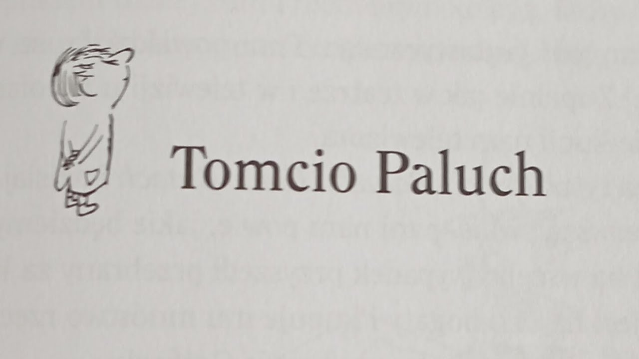 Tomcio Paluch 🎭
