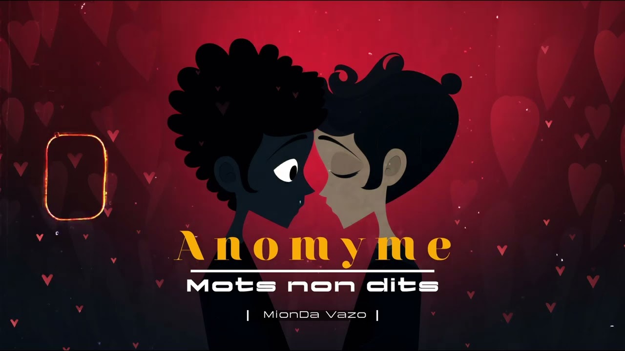Anomyme ( Mots non dits ) Nouveaut&eacute; 2024