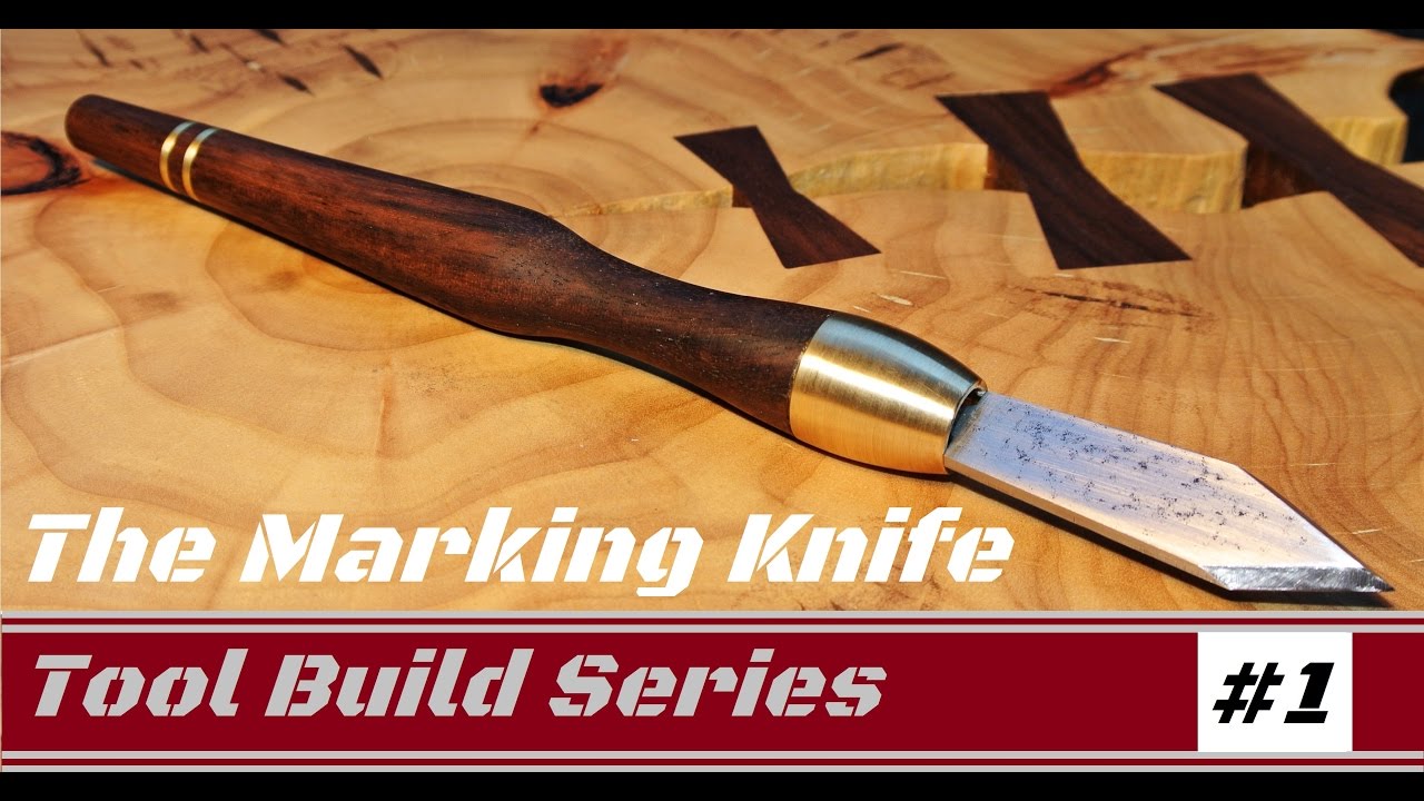 The Homemade Marking Knife: A woodworking layout tool