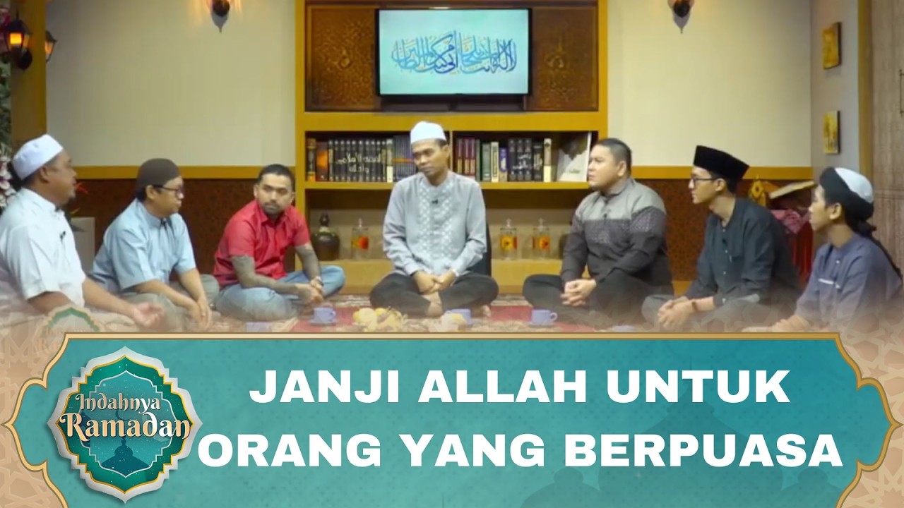 Janji Allah kepada Orang Berpuasa | Ustadz Abdul Somad - Indahnya Ramadan