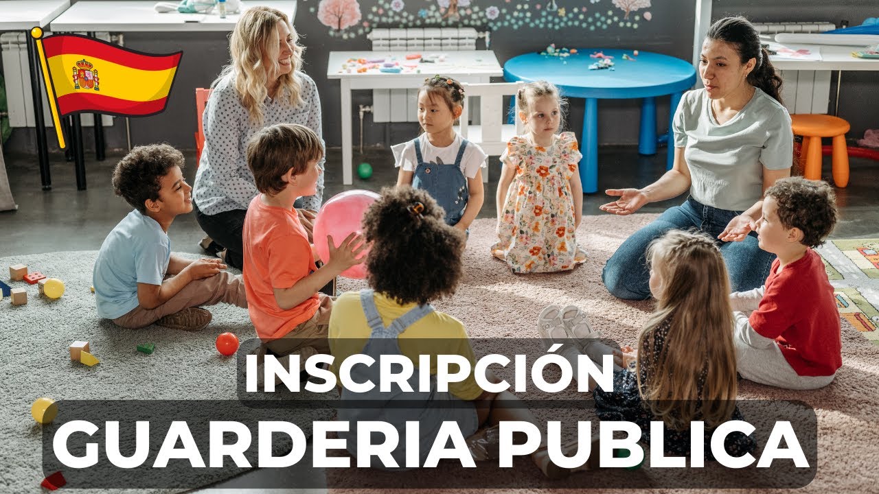 Guía completa para inscribir a tu hijo en guardería pública en España 🏫