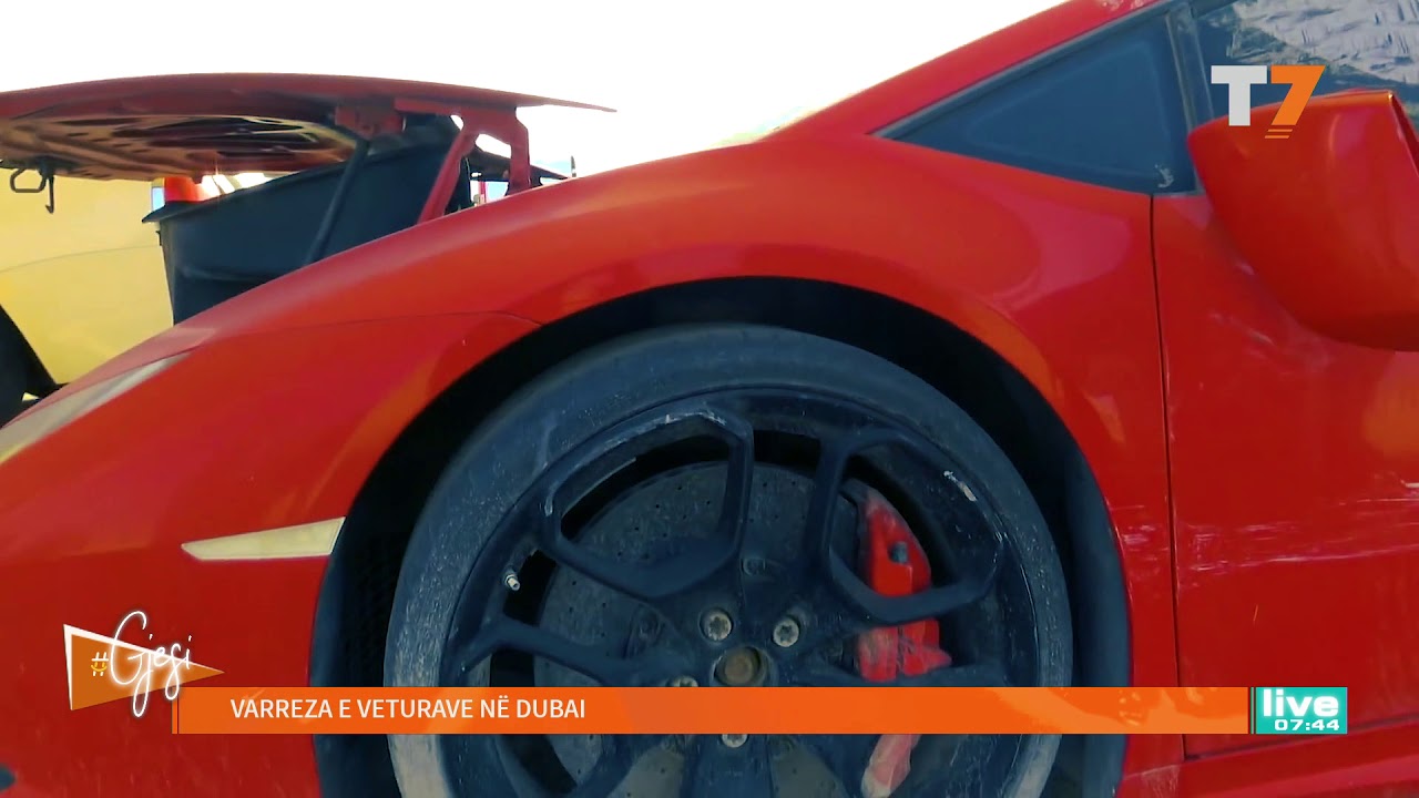 #gjesi: Varreza e veturave në Dubai | T7