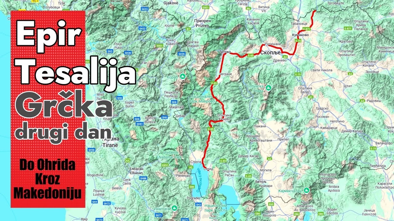 Grčka No3 - Moto avantura kroz Makedoniju   Medžitlija – Kumanovo – Gostivar – Kičevo – Ohrid