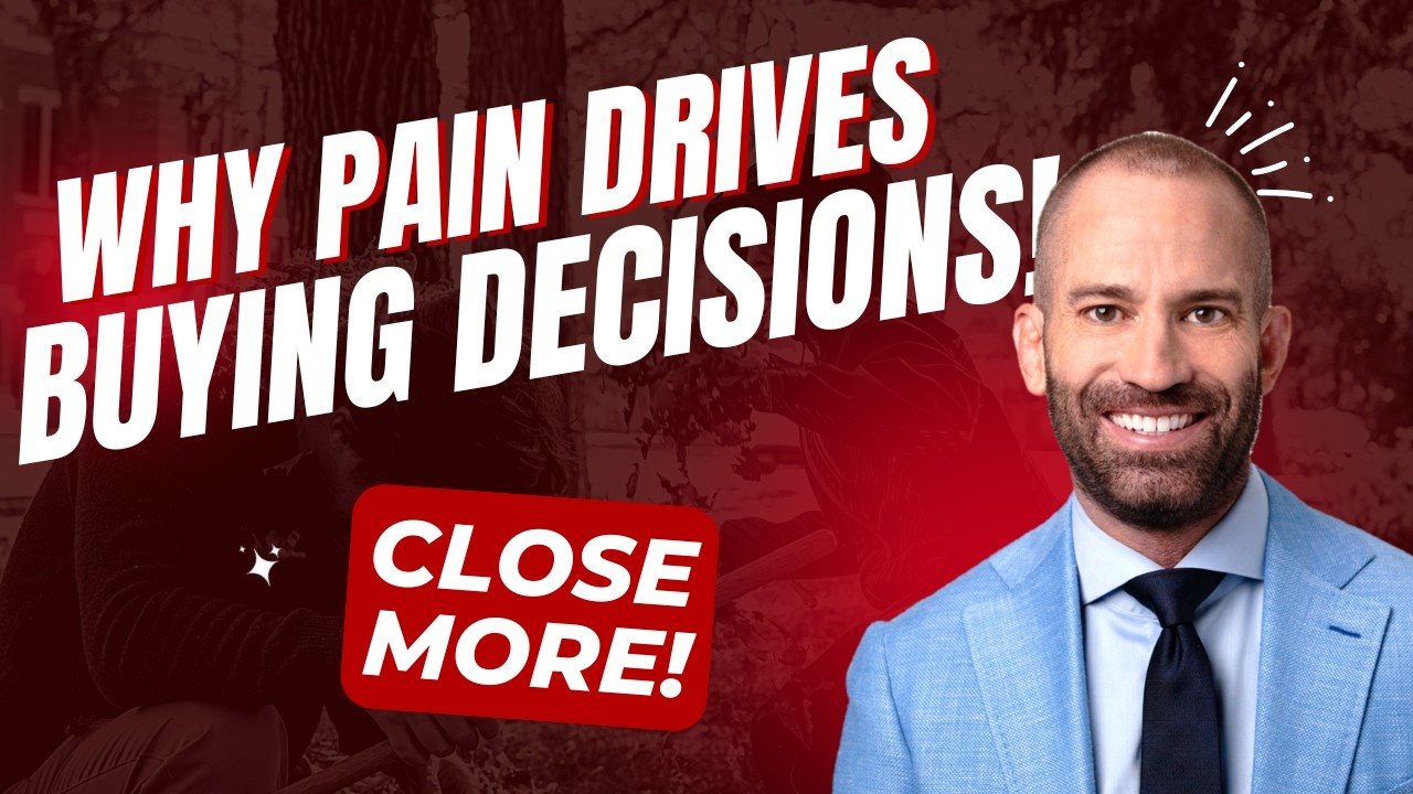 Why Pain Drives Buying Decisions