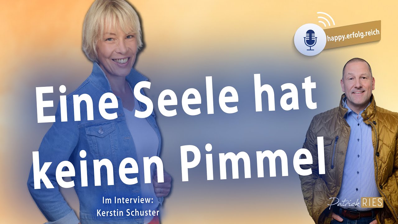 Die Seele hat keinen Pimmel - Patrick Ries im Interview mit Kerstin Schuster