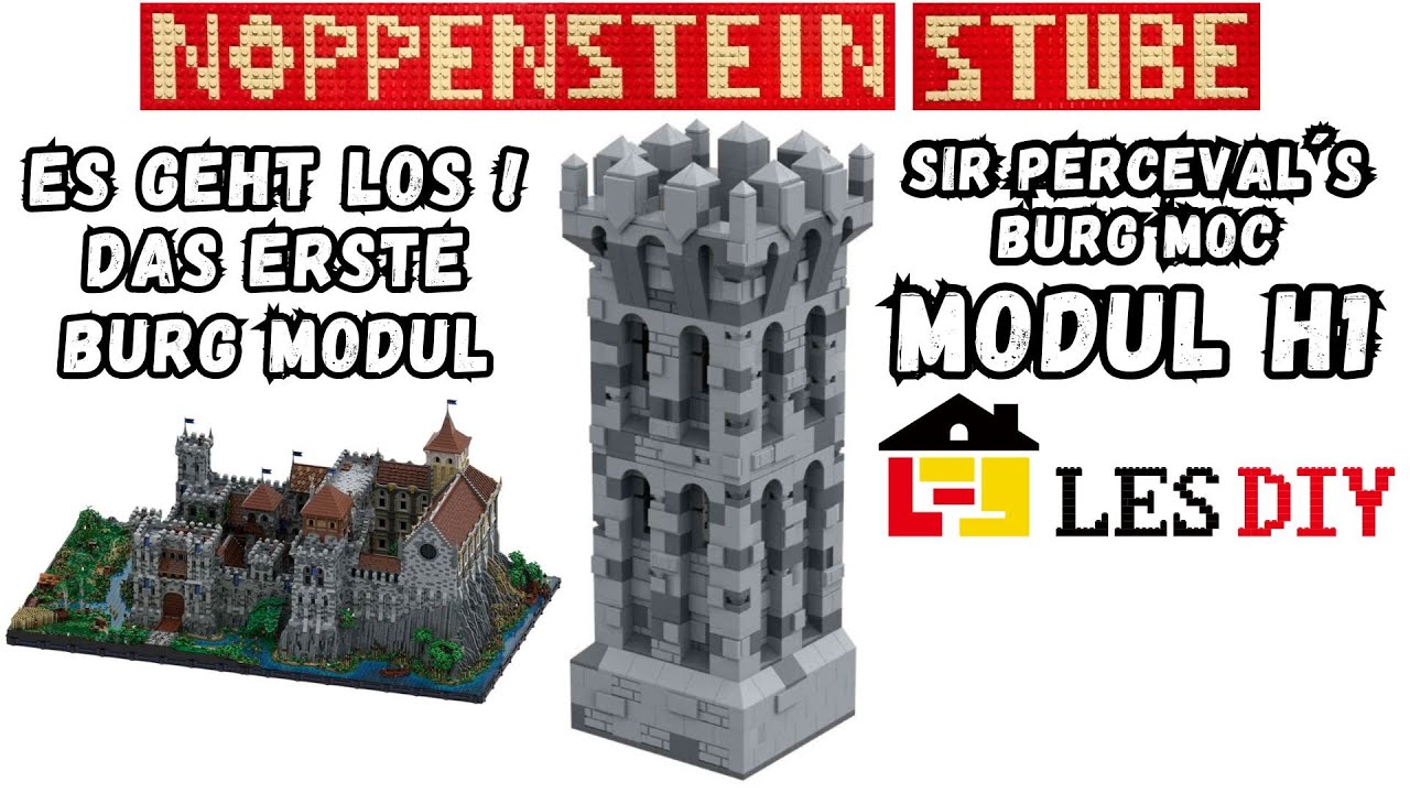 Der erste Burgturm | LesDiy Burg MOC Modul H1 Sir Perceval´s Klemmbaustein Burg