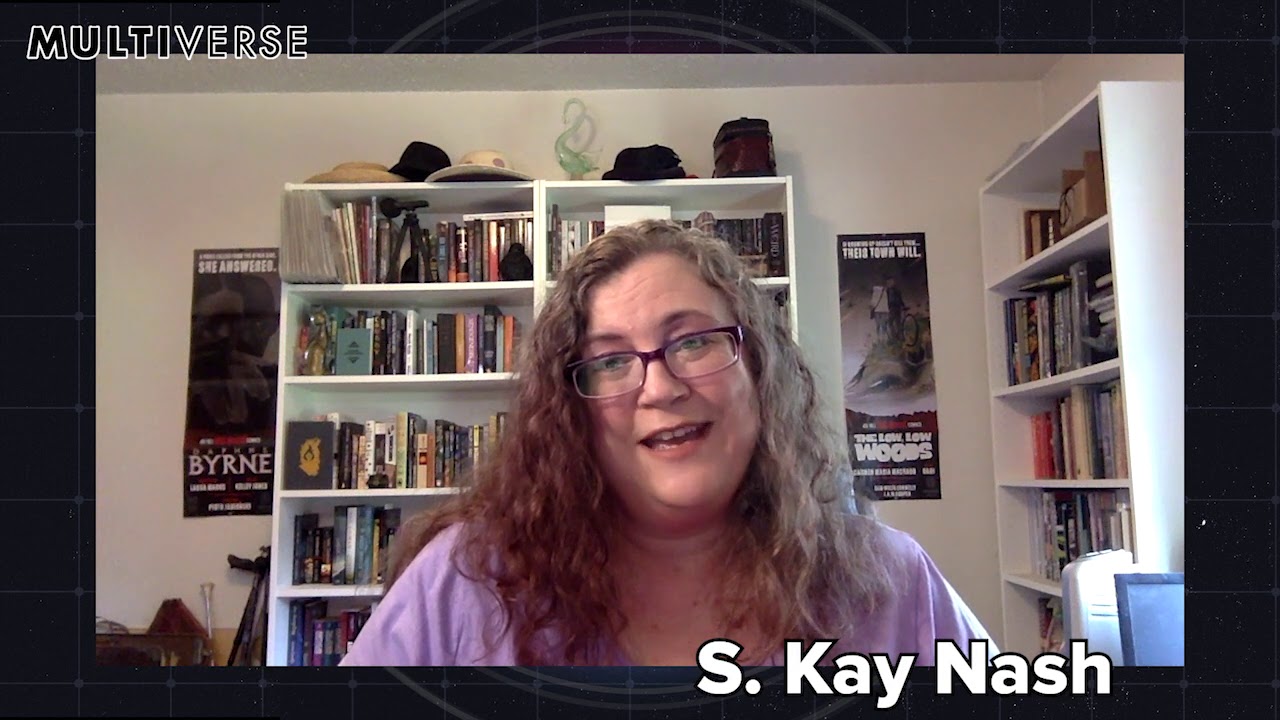 Multiverse 2020 Guest: S. Kay Nash