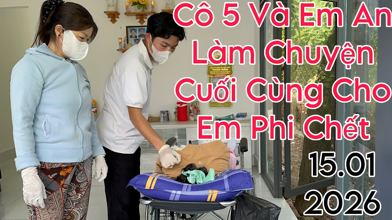 Cô 5 Và Em An Làm Điều Cuối Cùng Cho Em Phi #yeucuocsong #giadinh #thinhhanh #giaitri 