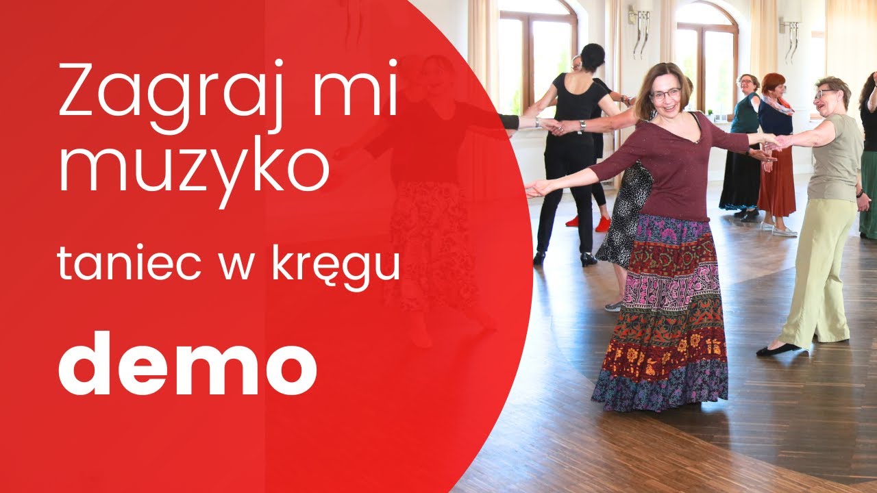Zagraj mi muzyko - taniec integracyjny 💃🕺 - taniec w kręgu
