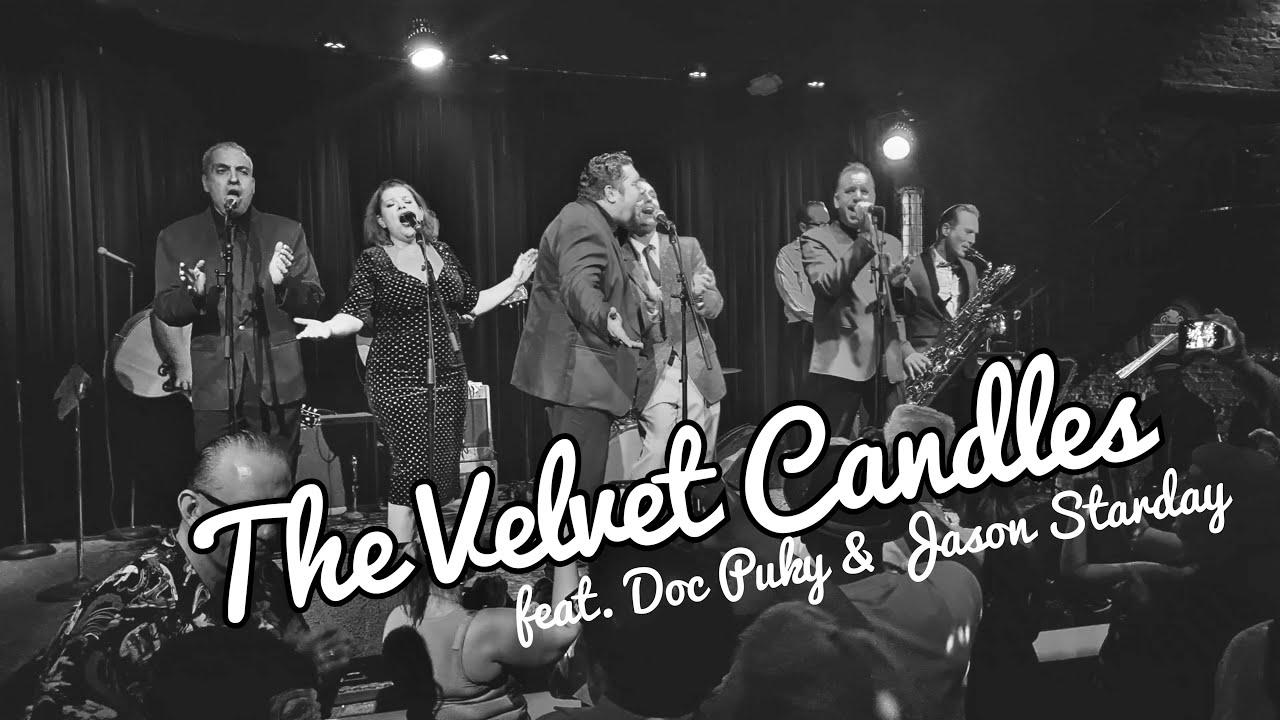 The Velvet Candles & Doc Puky feat. Jasons Starday (LIVE IN BERLIN)