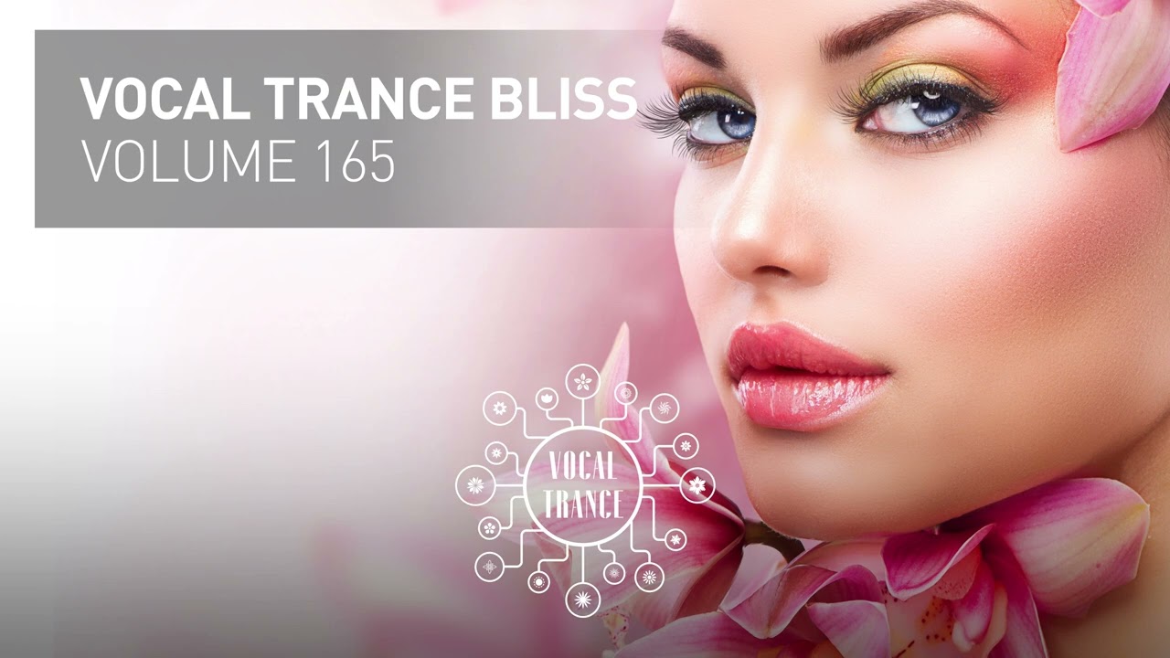 VOCAL TRANCE BLISS VOL. 165 - NEW GENERATION SPECIAL [FULL SET]