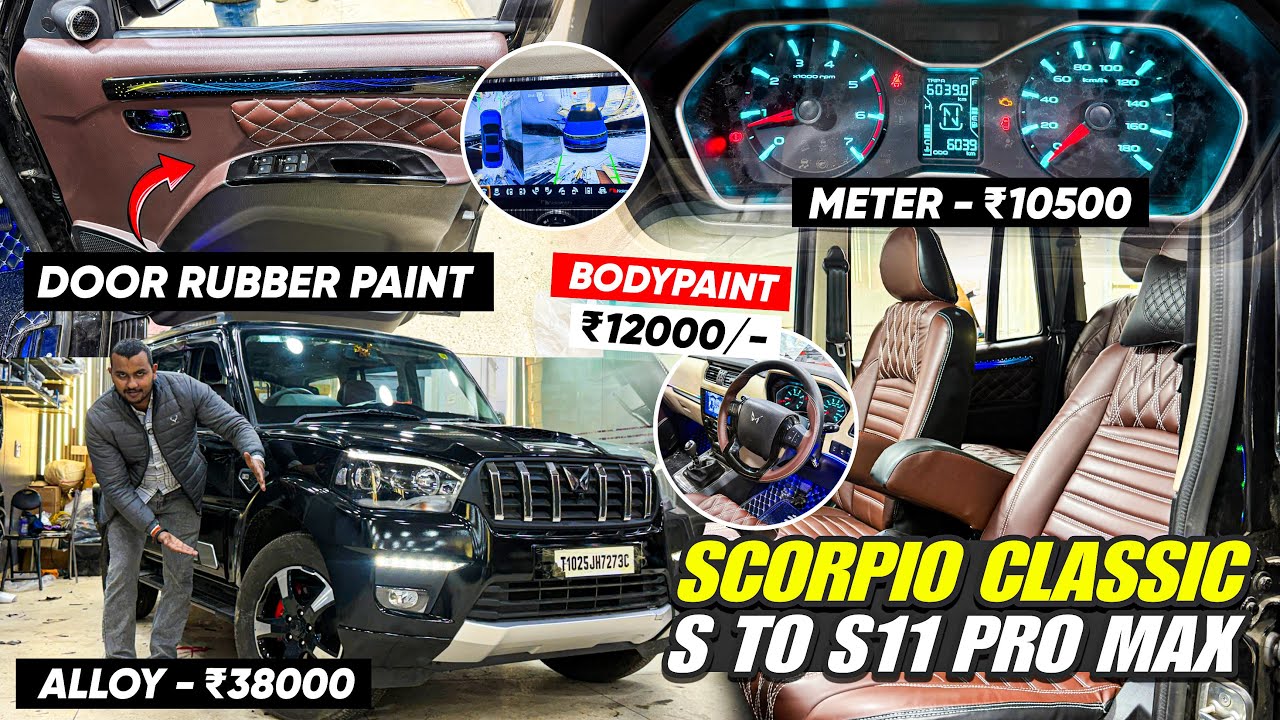 2026 SCORPIO CLASSIC S MODIFIED TO S11✅SCORPIO S INTERIOR MODIFIED✅SCORPIO BASE TO TOP MODIFICATION