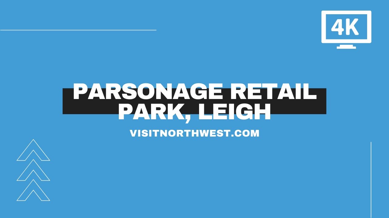 Parsonage Retail Park, Leigh - KFC, Subway, Argos, McDonald's, Next, Aldi, Currys PC World