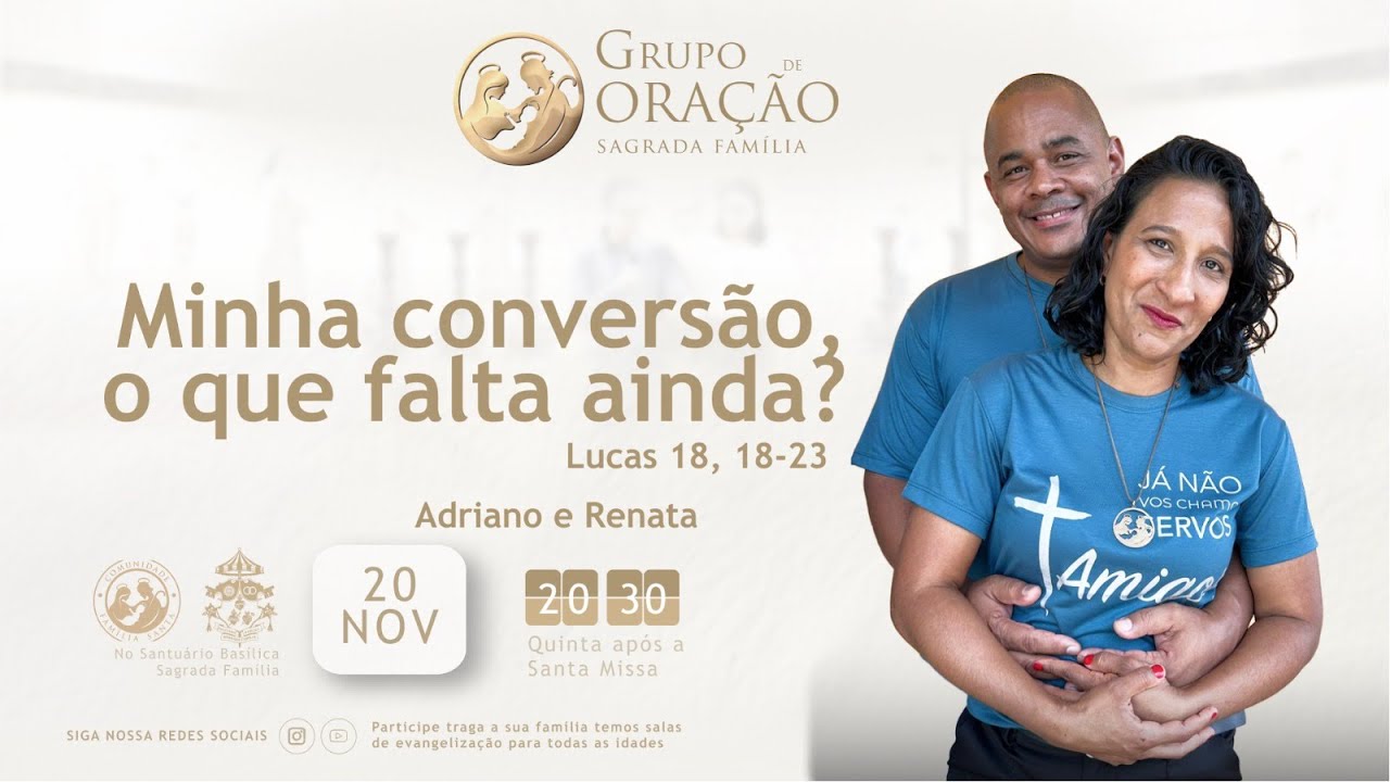Grupo de Oração para as Famílias - 20/11/2025 AO VIVO!!