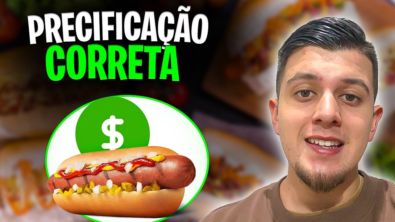 COMO CALCULAR DE FORMA CORRETA O PREÇO DE VENDA DE UM CACHORRO- QUENTE?