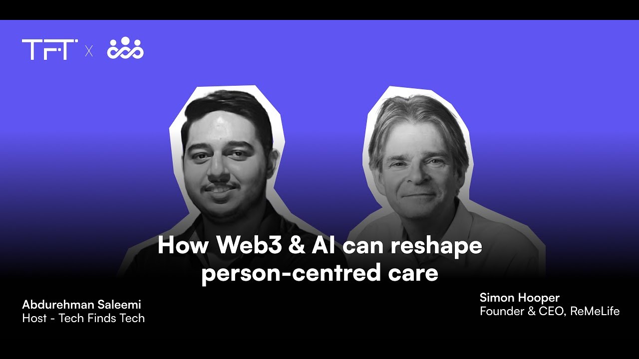 How Web3 & AI can reshape Healthcare - ft. Simon Hooper | Founder & CEO ReMeLife