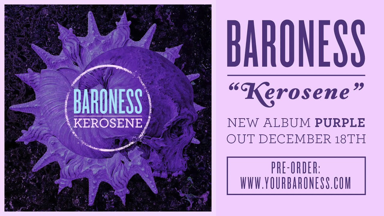 BARONESS - Kerosene [AUDIO]