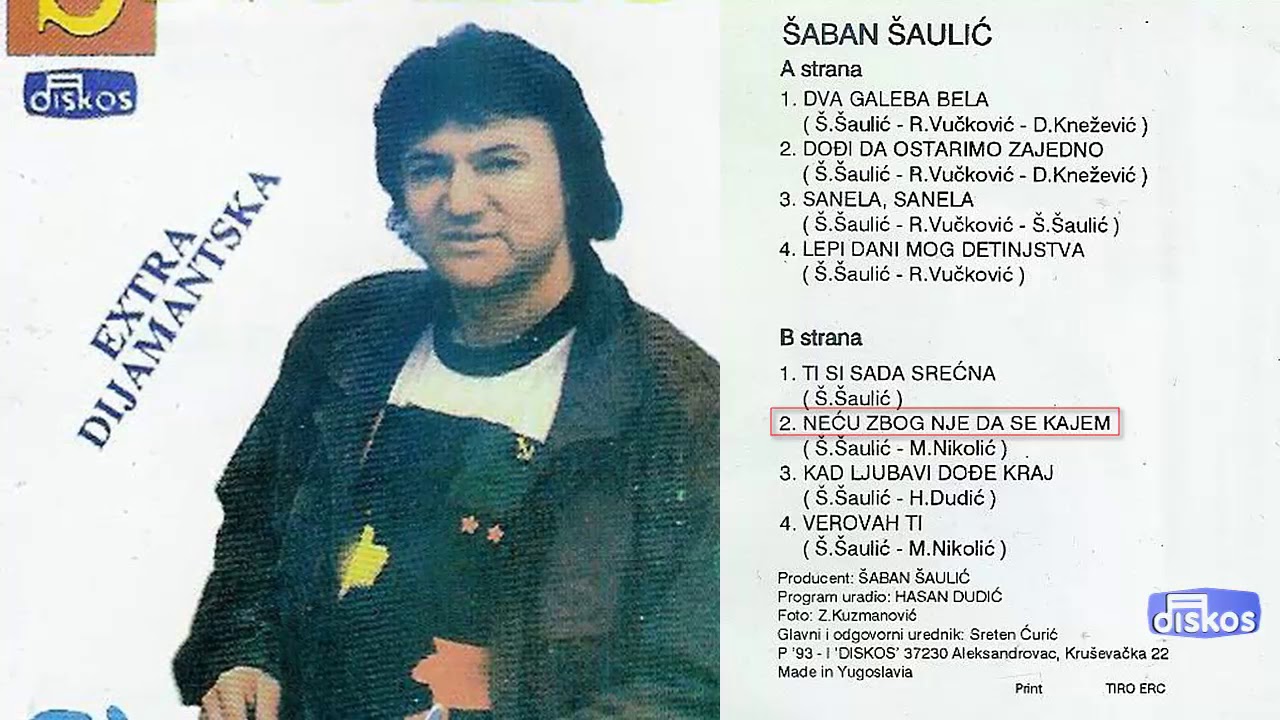 Saban Saulic - Necu zbog nje da se kajem - (Audio 1993)