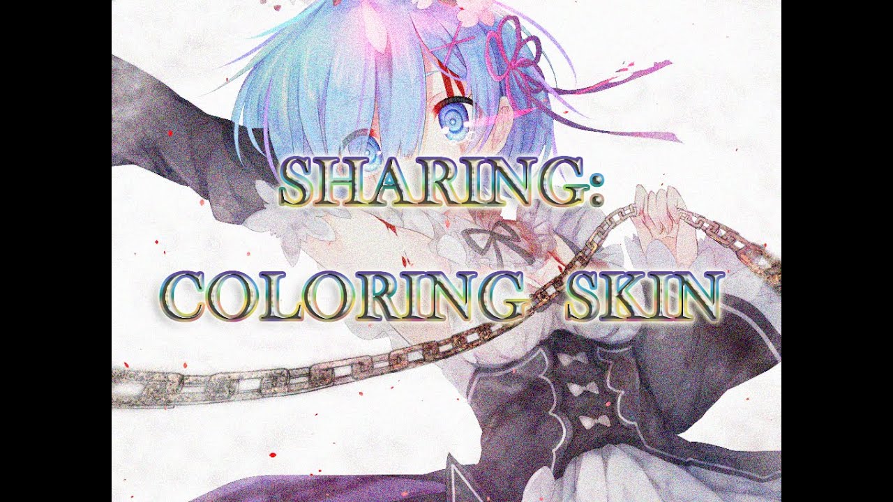 [Sharing: skin coloring]分享皮膚上色方法