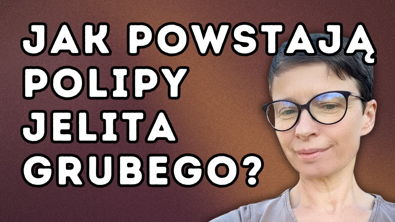 Jak powstają polipy jelita grubego? Czy to tylko geny?