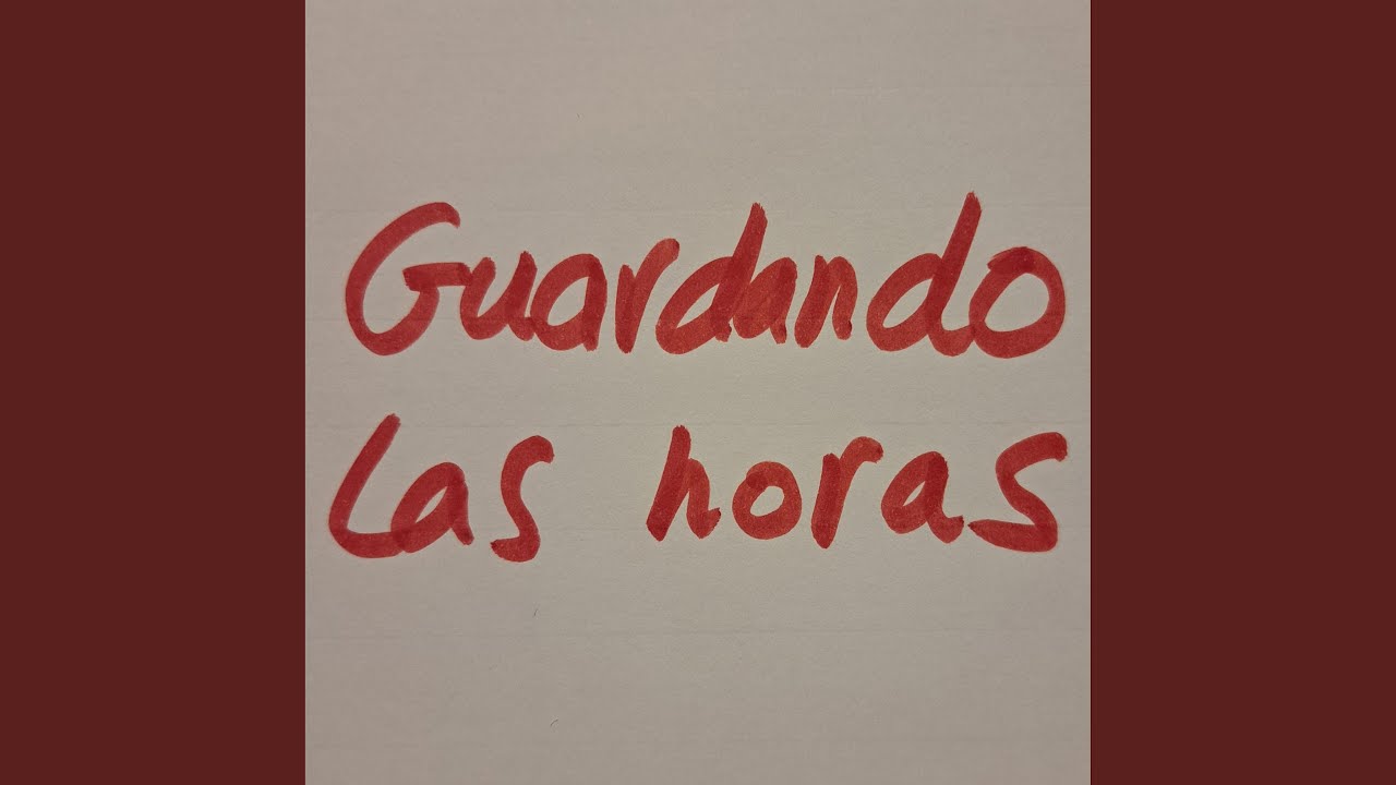 Guardando las horas (REMIX)
