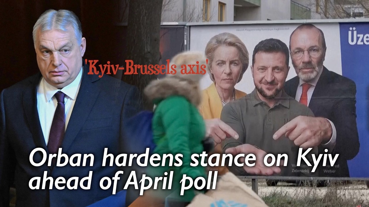 Hungary's Orban launches anti-Ukraine billboards, blocks EU sanctions as April 12 vote looms