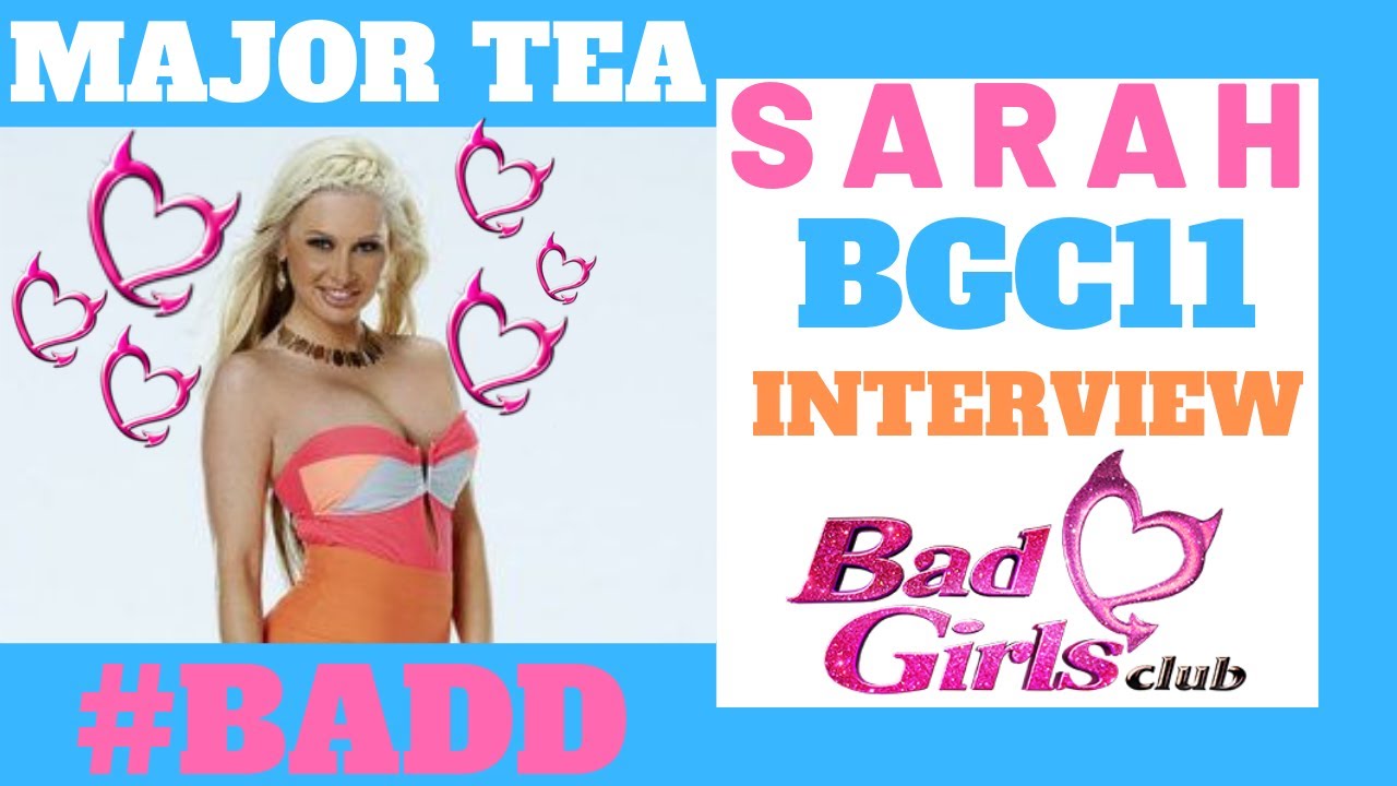 2017 | Sarah Oliver - BGC11 | Talks Unaired Moments from BGC11 and BGASB2 and Secrets From BGC13