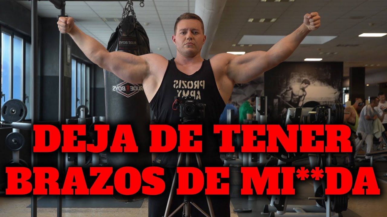 NO SABES ENTRENAR BRAZO